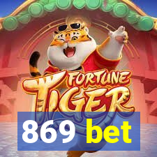 869 bet